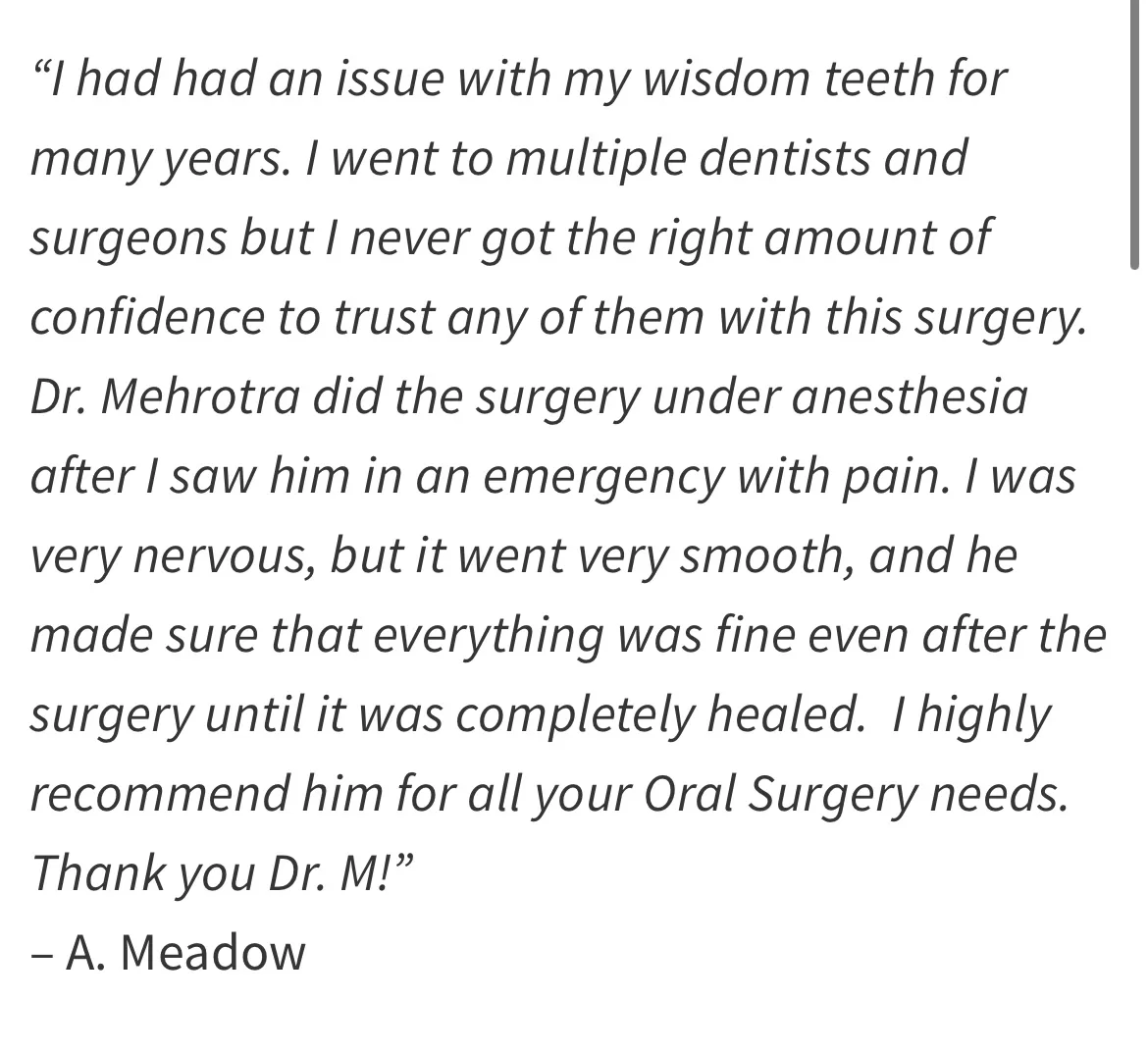 Ridge Oral Surgery customer review praising Dr. Mehrotra for excellent care and professional dental services.